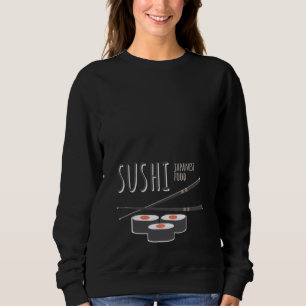 Sushi japanisches Essen Sweatshirt