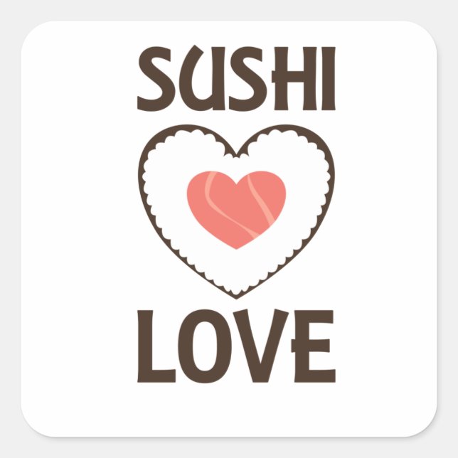 Sushi Liebe Herzerreißer Lachs Liebling Quadratischer Aufkleber (Vorderseite)