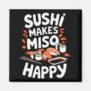 Sushi-Liebhaber Sushi macht Miso glücklich, japani Magnet