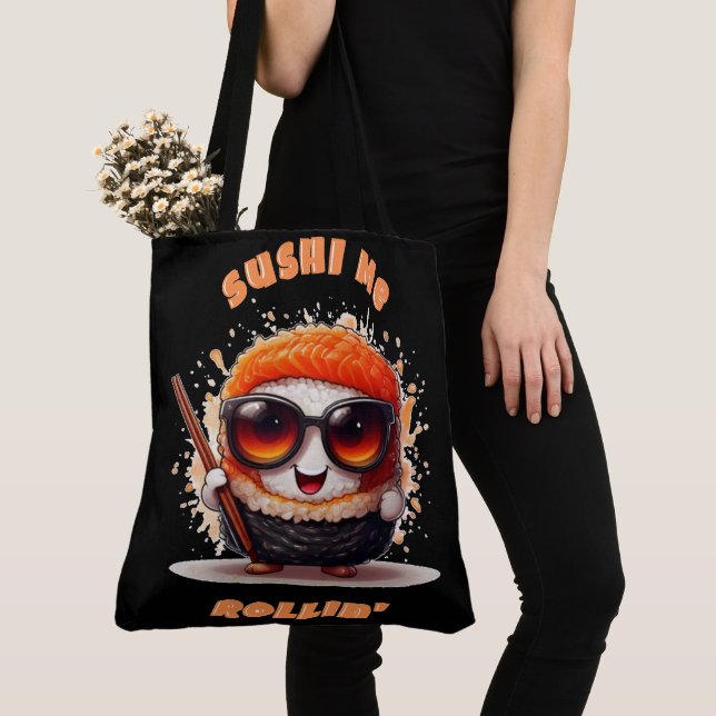 Sushi Me Rollin" - Funny Kawaii Sushi T - Shirt Tasche (Von Nahem)