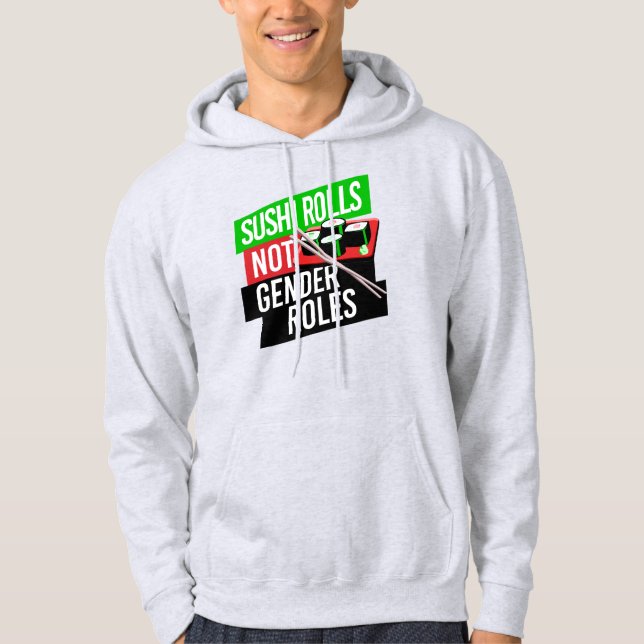 Sushi Rolls not Gender Roles Hoodie (Vorderseite)