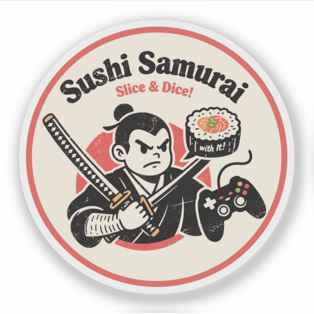 Sushi Samurai & Gaming Spaß "Roll with It!" Aufkleber (Vorderseite)