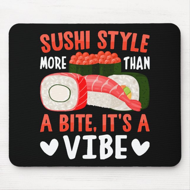 Sushi Stil mehr als ein Biss Mousepad (Vorne)