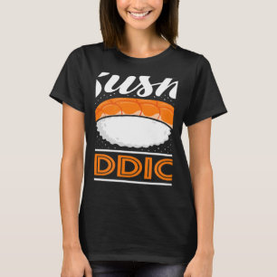 Sushi-Süchtiger Japanisches Essen Japan Sushi T-Shirt