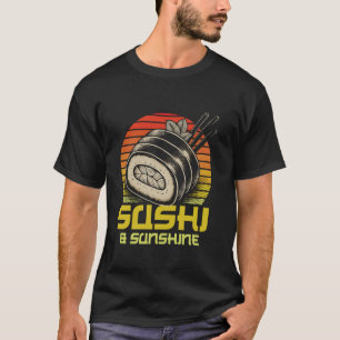 Sushi & Sunshine Sushi Lover Küche T-Shirt