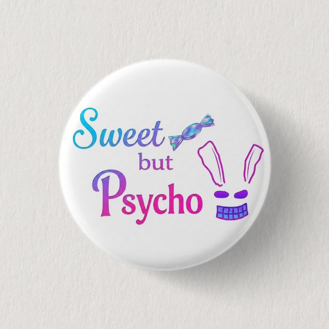Süß aber Psycho-Hase  Button (Vorderseite)