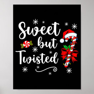 Süß aber verdreht lustiger Weihnachts-Candy-Cane-X Poster