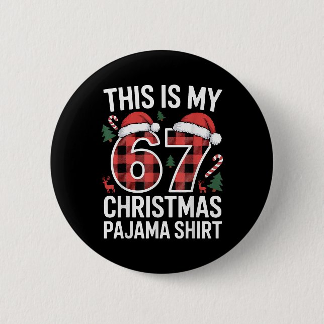 Süß, das ist mein 67. Weihnachts-Pyjama  Button (Vorderseite)