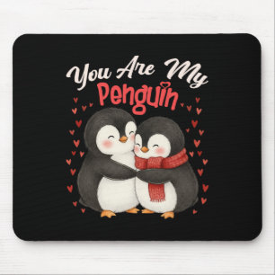 Süß, du bist mein Pinguin-Paar, lustiger Valentins Mousepad