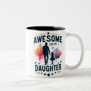 Süß großartig wie mein Tochter Wrap Zweifarbige Tasse