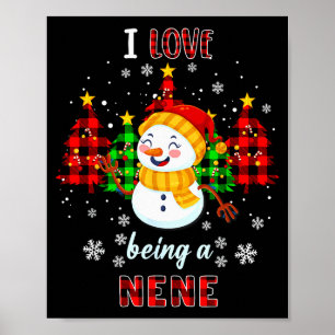 Süß, ich liebe es, ein Nene-Schneemann zu sein, We Poster