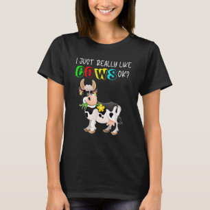 Süß Ich mag Kühe einfach wirklich Süßer Kuhbesitze T-Shirt