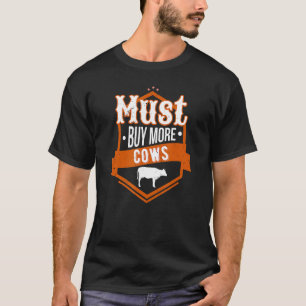 Süß Kühl Muss Mehr Kühe Kaufen T-Shirt