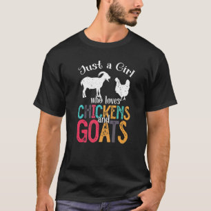 Süß nur ein Mädchen das Hühner Ziegen Landwirt G T-Shirt
