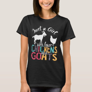 Süß nur ein Mädchen das Hühner Ziegen Landwirt lie T-Shirt