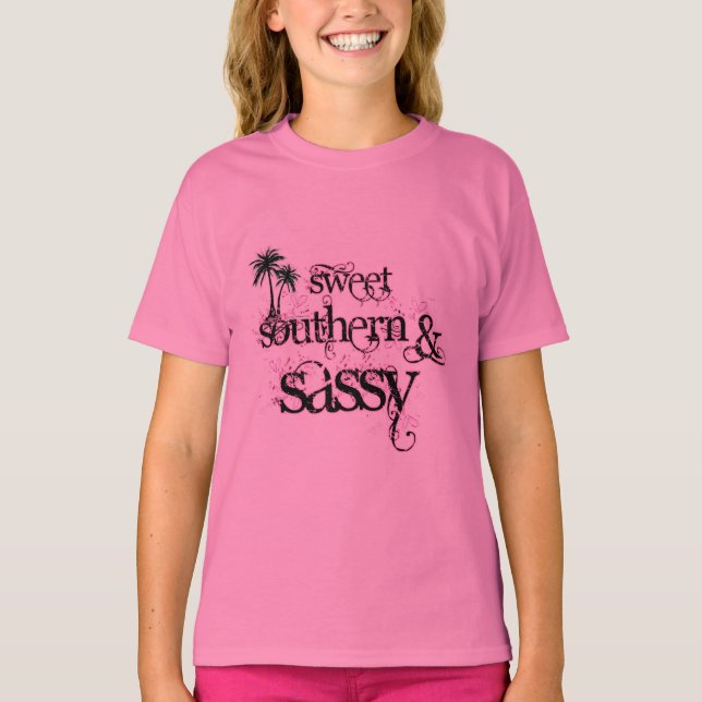 süß, südlich und sassy T-Shirt (Vorderseite)