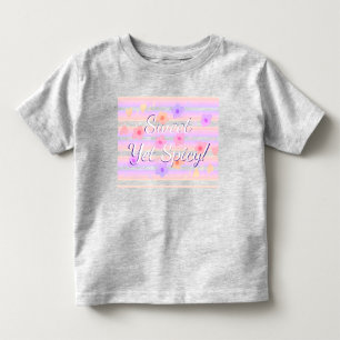 süß und dennoch scharf kleinkind t-shirt