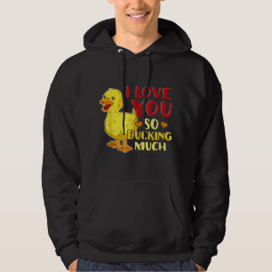 Süß und lustig ich liebe dich so sehr Entenküken P Hoodie