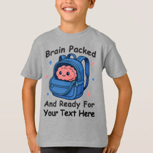 Süße anpassbare „Hirn Fertig“-Schulrucksack-Design T-Shirt