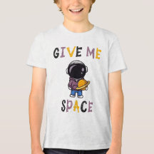 Süße Astronauten Kinder T-Shirt – Gib mir Weltraum