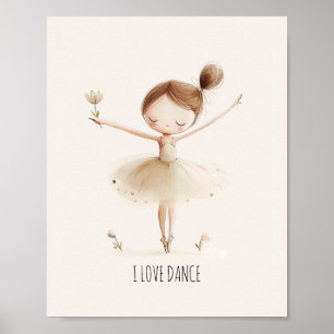 Süße Ballerina-Ballett  Ich liebe Tanz-Aquarell Poster