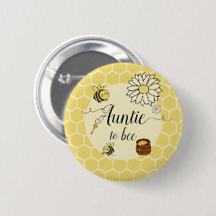 Süße Biene mit Honig Tante-werdende-Badge Button