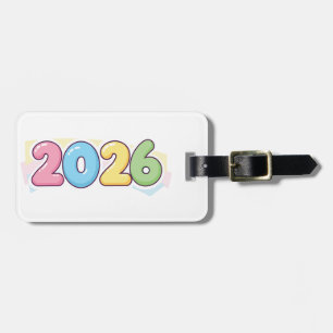 Süße Blase 2026 Typografie – Candy Gloss Pastell  Gepäckanhänger