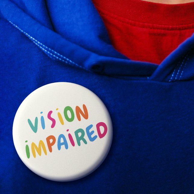 Süße Bunte Regenbogen Typografie Sehbehindert Button (Cute Colorful Rainbow Typography Vision Impaired Button)