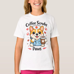Süße Coffee-Scrubs-Pfoten-Hund-Krankenschwester-Sh T-Shirt