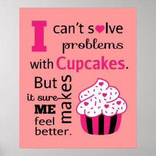 Süße Cupcake-Zitate, Glück Poster