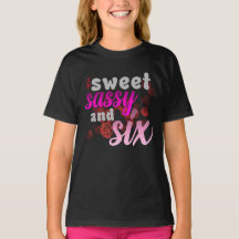 Süße Freche Sechs – Premium-T-Shirt für Sechsjähri