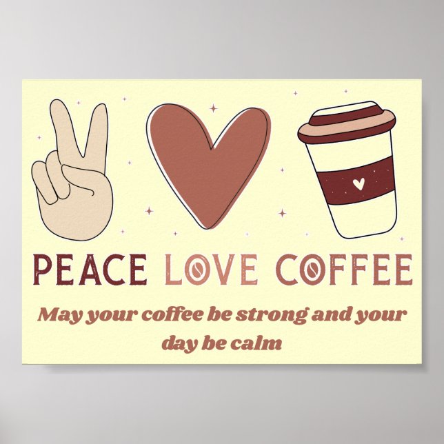Süße Frieden Liebe Kaffee Boho-Ästhetik Poster (Vorne)