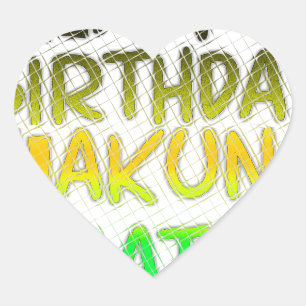 Süße Happy Birthday Hakuna Matata Öko-Inspiration Herz-Aufkleber