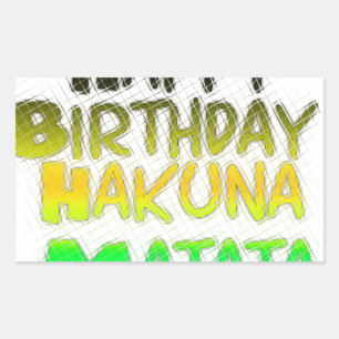 Süße Happy Birthday Hakuna Matata Öko-Inspiration Rechteckiger Aufkleber