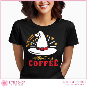Süße Hexenmütze Hexe ohne Kaffee Halloween T-Shirt