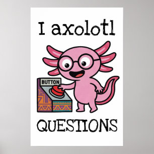 Süße ich Axolotl Fragen aztekisch Oh Nein roter Kn Poster