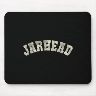 Süße Jarhead-Universitäts-Militär-Camp-Grunt I ess Mousepad