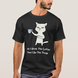 Süße Katze für Kätzchen Katze trinkt Kaffee T-Shirt