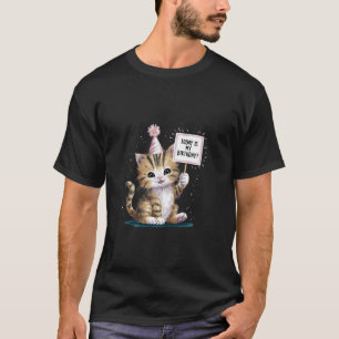 Süße Katze Geburtstags-Spaß, heute ist mein Geburt T-Shirt