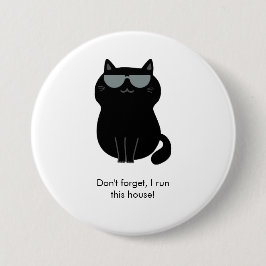 Süße Katze - Ich leite dieses Haus jetzt! Button