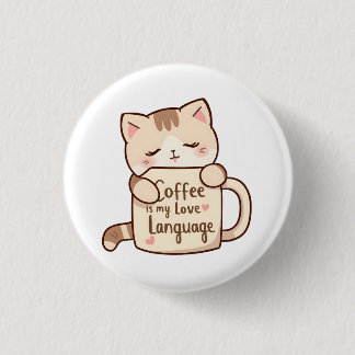 Süße Katze Kaffee Liebessprache Button
