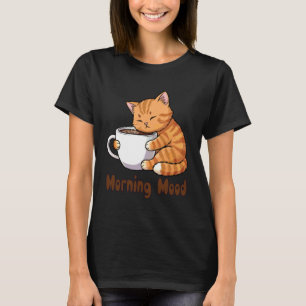 Süße Katze Morgenstimmung Kaffeeliebhaber T-Shirt