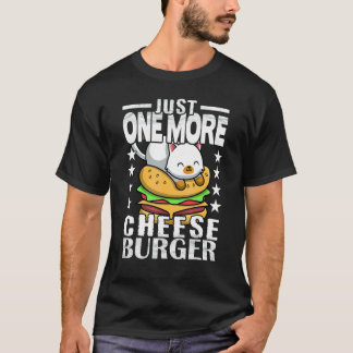 Süße Katze Noch Ein Cheeseburger T-Shirt