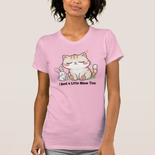 Süße Katze und Kaninchen "Ich brauche ein bisschen T-Shirt