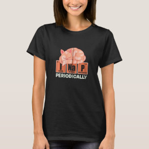 Süße Katzenliebhaberin Schlafendes Tier Periodensy T-Shirt