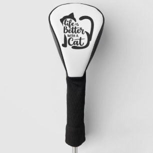 Süße Katzensilhouette Das Leben ist besser mit ein Golf Headcover