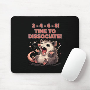 Süße Kawaii-Opossum-Zeit zum Dissoziieren Lustiges Mousepad