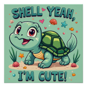 Süße Kawaii-Schildkröte mit lustigem Wortspiel und Poster