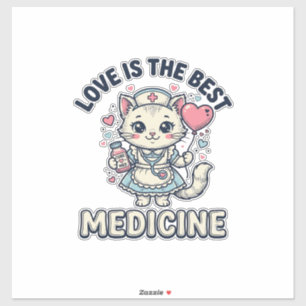 Süße Krankenschwester Katze Liebe ist die beste Me Aufkleber