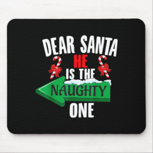 Süße Lieber Santa Er Ist Der Unartige Eine Paar Ch Mousepad